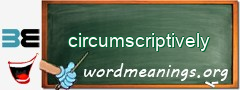 WordMeaning blackboard for circumscriptively
